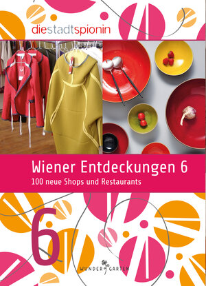 Buchcover Wiener Entdeckungen 6 | Die StadtSpionin | EAN 9783903070011 | ISBN 3-903070-01-7 | ISBN 978-3-903070-01-1
