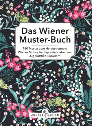 Buchcover Das Wiener Musterbuch | Die StadtSpionin | EAN 9783903070042 | ISBN 3-903070-04-1 | ISBN 978-3-903070-04-2