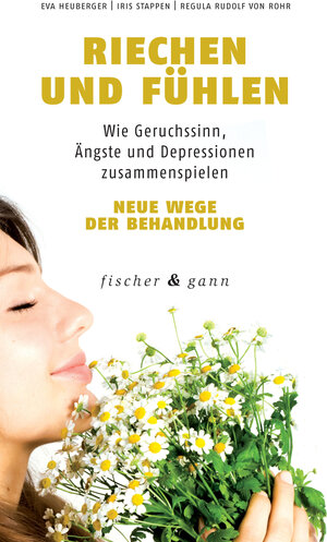 Buchcover Riechen und Fühlen | Eva Heuberger | EAN 9783903072619 | ISBN 3-903072-61-3 | ISBN 978-3-903072-61-9