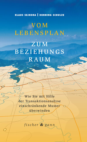 Buchcover Vom Lebensplan zum Beziehungsraum | Klaus Sejkora | EAN 9783903072626 | ISBN 3-903072-62-1 | ISBN 978-3-903072-62-6