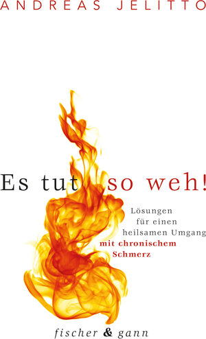 Buchcover Es tut so weh! | Andreas Jelitto | EAN 9783903072763 | ISBN 3-903072-76-1 | ISBN 978-3-903072-76-3