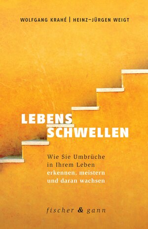 Buchcover Lebensschwellen | Wolfgang Krahé | EAN 9783903072817 | ISBN 3-903072-81-8 | ISBN 978-3-903072-81-7
