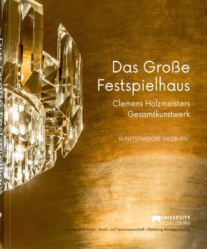 Buchcover Das Große Festspielhaus  | EAN 9783903078208 | ISBN 3-903078-20-4 | ISBN 978-3-903078-20-8