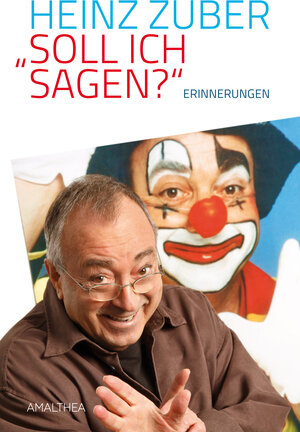 Buchcover "Soll ich sagen?" | Heinz Zuber | EAN 9783903083219 | ISBN 3-903083-21-6 | ISBN 978-3-903083-21-9