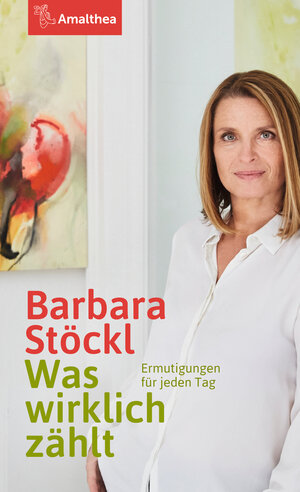 Buchcover Was wirklich zählt | Barbara Stöckl | EAN 9783903083622 | ISBN 3-903083-62-3 | ISBN 978-3-903083-62-2