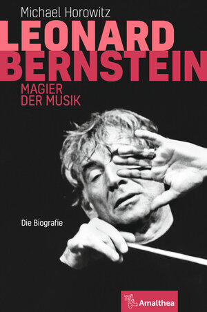 Buchcover Leonard Bernstein | Michael Horowitz | EAN 9783903083752 | ISBN 3-903083-75-5 | ISBN 978-3-903083-75-2