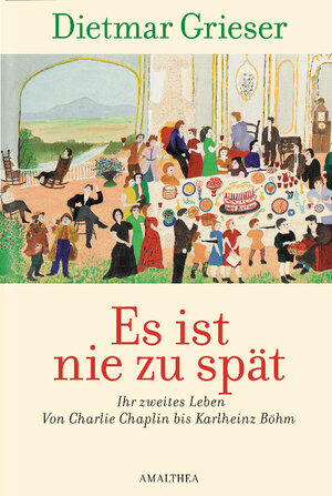 Buchcover Es ist nie zu spät | Dietmar Grieser | EAN 9783903083943 | ISBN 3-903083-94-1 | ISBN 978-3-903083-94-3