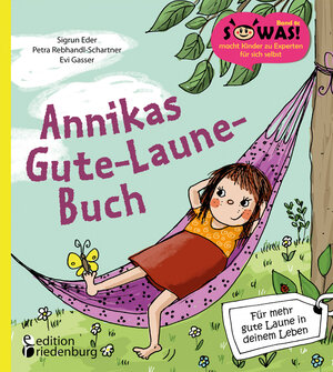 Buchcover Annikas Gute-Laune-Buch - Für mehr gute Laune in deinem Leben | Sigrun Eder | EAN 9783903085602 | ISBN 3-903085-60-X | ISBN 978-3-903085-60-2