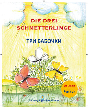 Buchcover Die drei Schmetterlinge | Ingrid Prandstetter | EAN 9783903086128 | ISBN 3-903086-12-6 | ISBN 978-3-903086-12-8