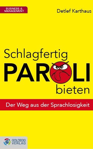 Buchcover Schlagfertig Paroli bieten | Detlef Karthaus | EAN 9783903090040 | ISBN 3-903090-04-2 | ISBN 978-3-903090-04-0