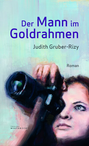 Buchcover Der Mann im Goldrahmen | Judith Gruber-Rizy | EAN 9783903091061 | ISBN 3-903091-06-5 | ISBN 978-3-903091-06-1