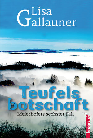 Buchcover Teufelsbotschaft | Lisa Gallauner | EAN 9783903092488 | ISBN 3-903092-48-7 | ISBN 978-3-903092-48-8