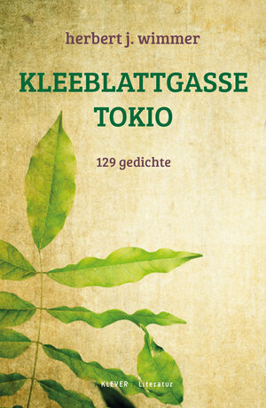 Buchcover Kleeblattgasse Tokio | Herbert J. Wimmer | EAN 9783903110267 | ISBN 3-903110-26-4 | ISBN 978-3-903110-26-7