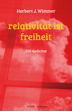 Buchcover Relativität ist Freiheit | Herbert J. Wimmer | EAN 9783903110526 | ISBN 3-903110-52-3 | ISBN 978-3-903110-52-6
