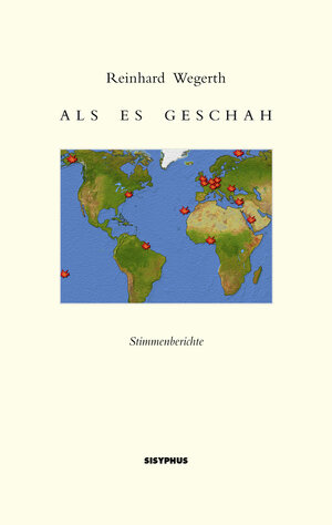 Buchcover Als es geschah | Reinhard Wegerth | EAN 9783903125001 | ISBN 3-903125-00-8 | ISBN 978-3-903125-00-1