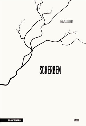Buchcover Scherben | Jonathan Perry | EAN 9783903125223 | ISBN 3-903125-22-9 | ISBN 978-3-903125-22-3