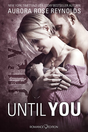 Buchcover Until You: July | Aurora Rose Reynolds | EAN 9783903130395 | ISBN 3-903130-39-7 | ISBN 978-3-903130-39-5