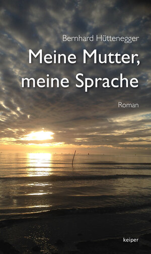 Buchcover Meine Mutter – meine Sprache | Bernhard Hüttenegger | EAN 9783903144415 | ISBN 3-903144-41-X | ISBN 978-3-903144-41-5