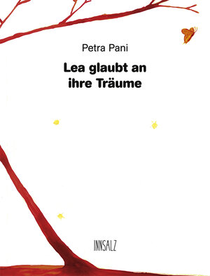 Buchcover Lea glaubt an ihre Träume | Petra Pani | EAN 9783903154353 | ISBN 3-903154-35-0 | ISBN 978-3-903154-35-3