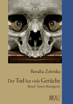 Buchcover Der Tod hat viele Gerüche | Rosalia Zelenka | EAN 9783903154377 | ISBN 3-903154-37-7 | ISBN 978-3-903154-37-7