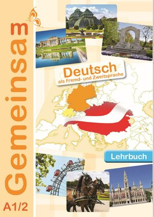 Buchcover GEMEINSAM A1/2 Lehrbuch | EAN 9783903168039 | ISBN 3-903168-03-3 | ISBN 978-3-903168-03-9