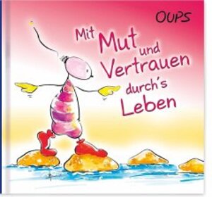 Buchcover Mit Mut und Vertrauen durch´s Leben  | EAN 9783903175181 | ISBN 3-903175-18-8 | ISBN 978-3-903175-18-1
