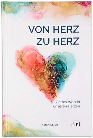 Buchcover Von Herz zu Herz | Astrid Miller | EAN 9783903175600 | ISBN 3-903175-60-9 | ISBN 978-3-903175-60-0