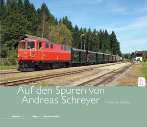Buchcover Auf den Spuren von Andreas Schreyer | Erwin Hauke | EAN 9783903177253 | ISBN 3-903177-25-3 | ISBN 978-3-903177-25-3