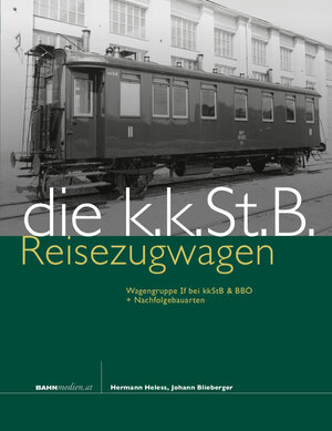 Buchcover kkStB Reise­zug­wagen | Hermann Heless | EAN 9783903177536 | ISBN 3-903177-53-9 | ISBN 978-3-903177-53-6