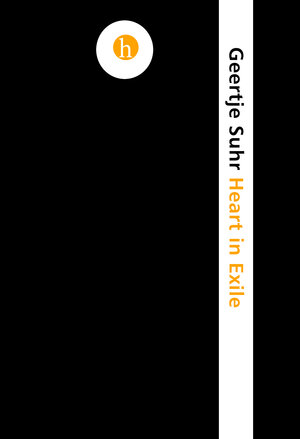 Buchcover Heart in Exile | Geertje Suhr | EAN 9783903182608 | ISBN 3-903182-60-5 | ISBN 978-3-903182-60-8