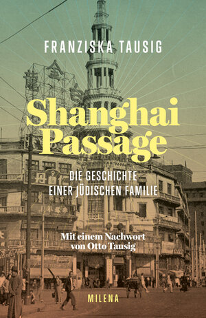 Buchcover Shanghai Passage | Franziska Tausig | EAN 9783903184992 | ISBN 3-903184-99-3 | ISBN 978-3-903184-99-2