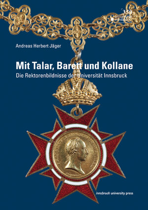 Buchcover Mit Talar, Barett und Kollane | Andreas Herbert Jäger | EAN 9783903187719 | ISBN 3-903187-71-2 | ISBN 978-3-903187-71-9