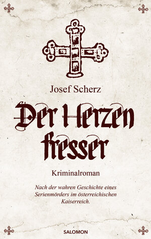 Buchcover Der Herzenfresser | Josef Scherz | EAN 9783903200029 | ISBN 3-903200-02-6 | ISBN 978-3-903200-02-9