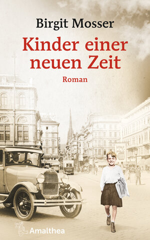 Buchcover Kinder einer neuen Zeit | Birgit Mosser | EAN 9783903217218 | ISBN 3-903217-21-2 | ISBN 978-3-903217-21-8