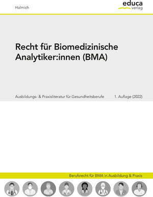 Buchcover Recht für Biomedizinische Analytiker:innen | Michael Halmich | EAN 9783903218352 | ISBN 3-903218-35-9 | ISBN 978-3-903218-35-2