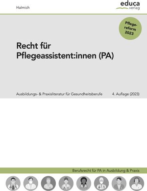 Buchcover Recht für Pflegeassistent:innen | Michael Halmich | EAN 9783903218413 | ISBN 3-903218-41-3 | ISBN 978-3-903218-41-3