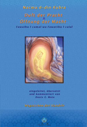 Buchcover Nacmu d-din Kubra, Duft der Pracht und Öffnung der Macht | EAN 9783903221093 | ISBN 3-903221-09-0 | ISBN 978-3-903221-09-3
