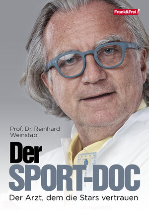 Buchcover Der Sport-Doc | Prof. Dr. Reinhard Weinstabl | EAN 9783903236387 | ISBN 3-903236-38-1 | ISBN 978-3-903236-38-7