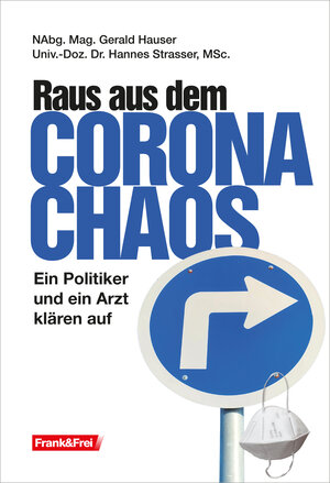 Buchcover Raus aus dem Corona-Chaos | Hauser Gerald | EAN 9783903236547 | ISBN 3-903236-54-3 | ISBN 978-3-903236-54-7