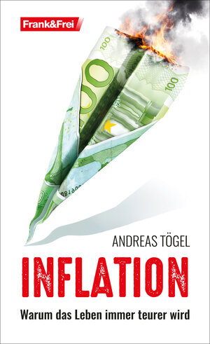Buchcover Inflation | Andreas Tögel | EAN 9783903236585 | ISBN 3-903236-58-6 | ISBN 978-3-903236-58-5