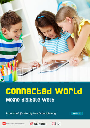 Buchcover Connected World – Meine digitale Welt – Heft 1 | Maukner Benedikt | EAN 9783903243095 | ISBN 3-903243-09-4 | ISBN 978-3-903243-09-5