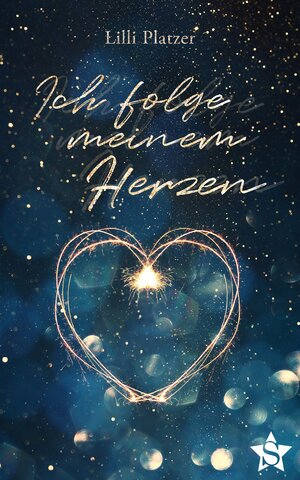 Buchcover Ich folge meinem Herzen | Lilli Platzer | EAN 9783903248014 | ISBN 3-903248-01-0 | ISBN 978-3-903248-01-4