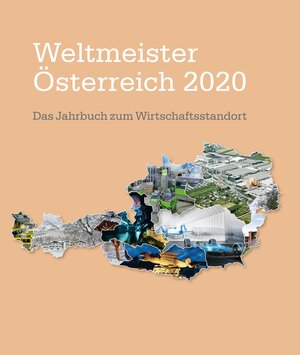 Buchcover Weltmeister Österreich 2020 – das Jahrbuch zum Wirtschaftsstandort | Paul Jezek | EAN 9783903254183 | ISBN 3-903254-18-5 | ISBN 978-3-903254-18-3