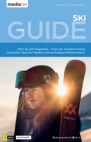 Buchcover Ski Guide Austria 2023 - Mehr als 200 Skigebiete / First Line, Dynamic Pricing | Fred Fettner | EAN 9783903254565 | ISBN 3-903254-56-8 | ISBN 978-3-903254-56-5