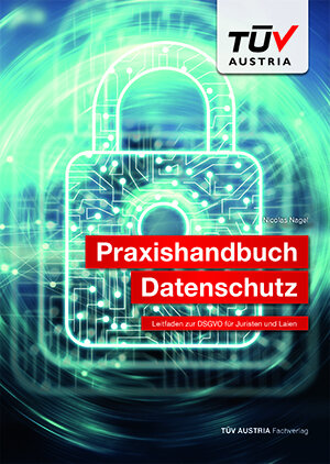 Buchcover Praxishandbuch Datenschutz | Nicolas Nagel | EAN 9783903255234 | ISBN 3-903255-23-8 | ISBN 978-3-903255-23-4