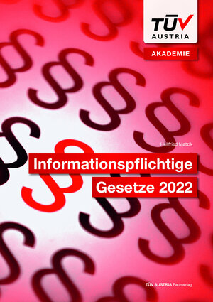 Buchcover Informationspflichtige Gesetze 2022 | Hellfried Matzik | EAN 9783903255395 | ISBN 3-903255-39-4 | ISBN 978-3-903255-39-5