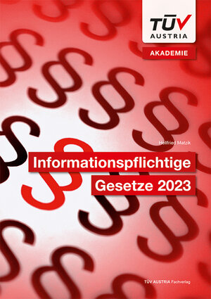 Buchcover Informationspflichtige Gesetze 2023 | Hellfried Matzik | EAN 9783903255463 | ISBN 3-903255-46-7 | ISBN 978-3-903255-46-3