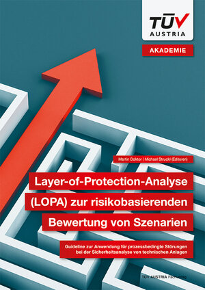 Buchcover Layer-of-Protection-Analyse (LOPA) zur risikobasierenden Bewertung von Szenarien | Martin Doktor | EAN 9783903255494 | ISBN 3-903255-49-1 | ISBN 978-3-903255-49-4