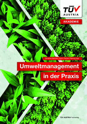 Buchcover Umweltmanagement in der Praxis | Christina Sammer | EAN 9783903255500 | ISBN 3-903255-50-5 | ISBN 978-3-903255-50-0