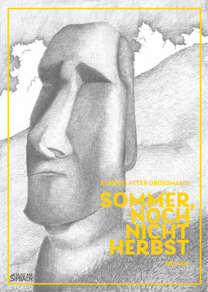 Buchcover Sommer, noch nicht Herbst | Konrad Peter Grossmann | EAN 9783903259256 | ISBN 3-903259-25-X | ISBN 978-3-903259-25-6